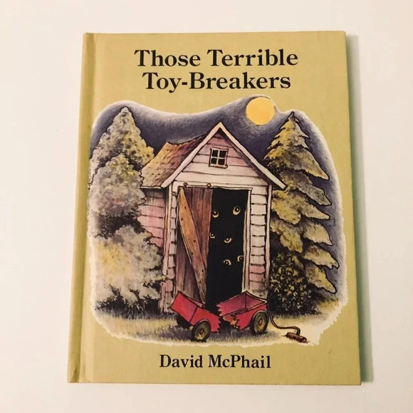 Vtg 1980 Those Terrible Toy Breakers HC David McPhail Parents Magazine - Picture 16 of 16